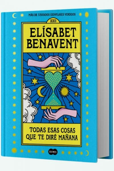 Libro Todas esas cosas que te diré mañana de Elisabet Benavent