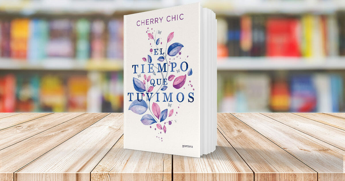 El tiempo que tuvimos de Cherry Chic - Libro Resumen, by Libroresumen