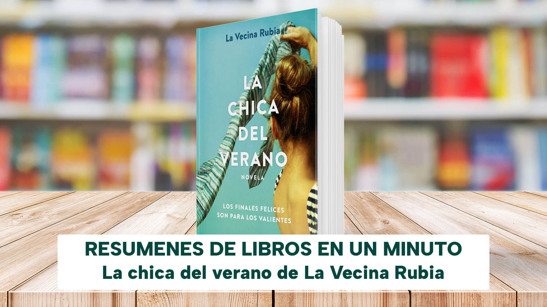 La chica del verano (Verano, #3) by La Vecina Rubia